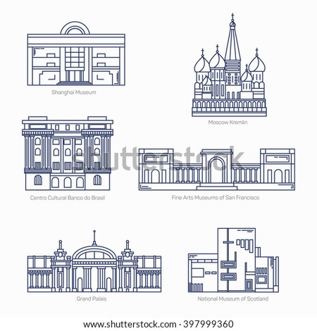 Monuments thin line vector icons. Shanghai museum, Moscow Kremlin, Bank of Brazil Cultural Center, Fine Arts Museums of San Francisco, Grand Palais, National museum of Scotland. Famous world museums. 