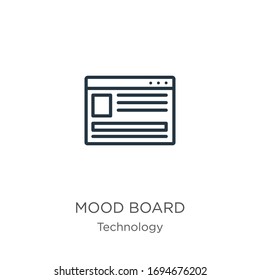 Mood board icon. Thin linear mood board outline icon isolated on white background from technology collection. Line vector sign, symbol for web and mobile
