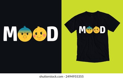 mood emoji t shirt design sv-g jpg png  free files typography calligraphy 