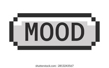Mood monochrome pixel art button. Emotional state. Meme emotion. Current mindset. Online reaction term. Grayscale retro UI. 8-bit style CTA. Pixelated 16bit web sticker. Roboto Mono font used