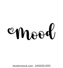 mood text on white background.