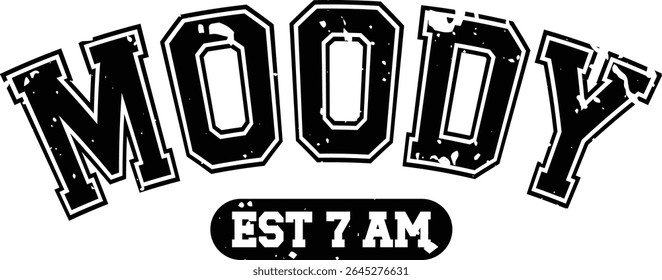 Moody Est 7 am, Inspirational design