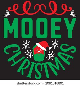 Mooey Christmas t shirt design, vector file.