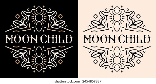 Moon child moonchild lettering round badge retro vintage celestial astrology symbols moon stars art illustration modern witch quotes. Spiritual girls witchy aesthetic text for shirt design and print.