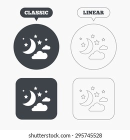 Moon, clouds and stars icon. Sleep dreams symbol. Night or bed time sign. Classic and line web buttons. Circles and squares. Vector