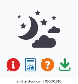 Moon, clouds and stars icon. Sleep dreams symbol. Night or bed time sign. Information think bubble, question mark, download and report.