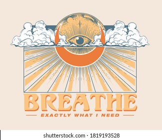 moon ,eye and sunburst retro illustration with slogan and clouds 