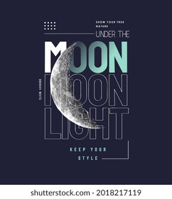 moon light slogan on moon crescent background vector illustration