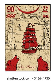 The moon.  The major arcana tarot card in color, vintage hand drawn engraved illustration with mystic symbols. Old sailing ship, towers and two wolves howling  at the huge moon.