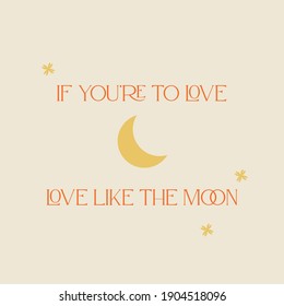 Moon quotes text illustration minimalist background vector