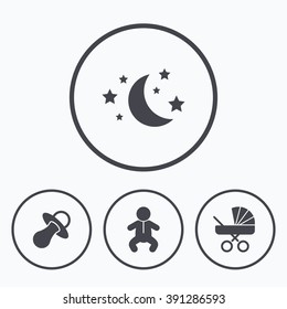 Moon and stars symbol. Baby infants icon. Buggy and dummy signs. Child pacifier and pram stroller. Icons in circles.