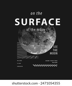 moon surface slogan with eclipse moon vector illustration on black background