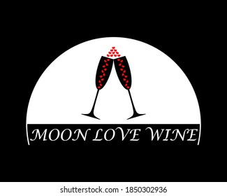 Moon and two wine glasses with hearts inside. They are clink and cheers. Design for print, dates, love romantic and other ideas. White silhouettes on a black background. Isolated vector illustration.