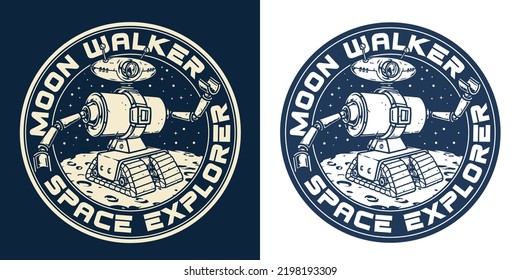 Moon walker vintage monochrome logotype caterpillar robot for space research and landing on planets with scientific mission vector illustration