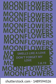 Moonflower typography slogan print / Textile graphic t shirt print vector design