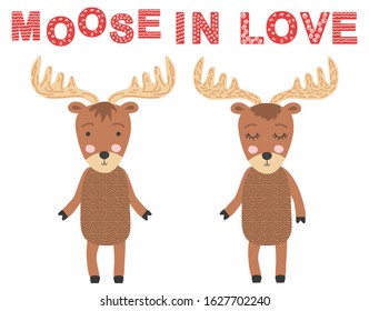 moose couple in love. Scandinavian moose, children's print, poster, design, hand drawing, quote
