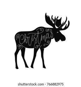 Moose or elk silhouette with handlettering. Christmas greeting card element. Handdrawn illustration. Forest winter animal