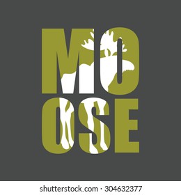 Moose. Wild animal silhouette text on a gray background.
