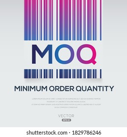 MOQ mean (Minimum Order Quantity),Vector illustration.