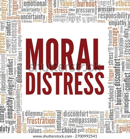 Moral Distress word cloud conceptual design isolated on white background.