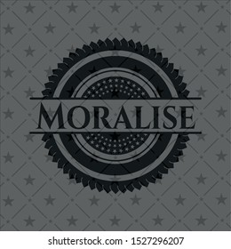 Moralise dark badge. Vector Illustration. Detailed.