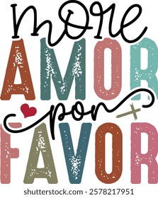 More Amor Por Favor - Retro Christian Valentine t-shirt design, Jesus Valentine t-shirt design, Retro Religious Valentine png, Happy Valentine's day T-shirt Design