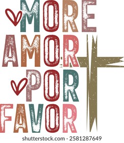 More Amor Por Favor - Retro Christian Valentine t-shirt design, Jesus Valentine t-shirt design, Retro Religious Valentine png, Happy Valentine's day T-shirt Design