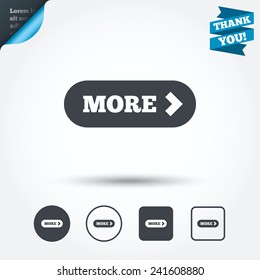 More with arrow sign icon. Details symbol. Website navigation. Circle and square buttons. Flat design set. Thank you ribbon. Vector