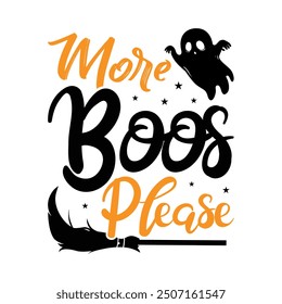 More The Boos Please Halloween Shirt