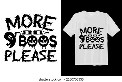More Boos Please Svg T Shirt Design