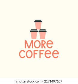 More Coffee hand draw lettering with illustration of a coffee pyramid.
Dedicated to all coffee lovers and those who work without breaks and suffer from lack of sleep.
Hand drawn vector illustration.