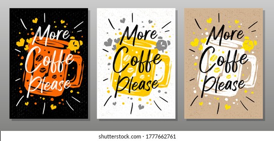 More Coffee Please quote food poster. Mug, cup, cooking, culinary, kitchen, print, utensils. Lettering, calligraphy poster, chalk, chalkboard, sketch style. Vector illustration