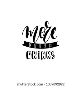 more fresh drinks lettering