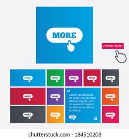 More with hand pointer sign icon. Details symbol. Website navigation. Metro style buttons. Modern interface website buttons with hand cursor pointer. Vector