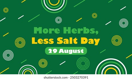 More Herbs, Less Salt Day vector banner design with geometric shapes and vibrant colors on a horizontal background.