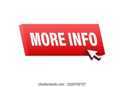 More Info Button with Cursor. Vector stock illustration.