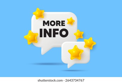 More info chat speech bubble. Social media concept. More info tag. Navigation sign. Read description symbol. 3d stars chat bubble. Vector