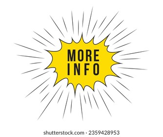 more info speech bubble vector illustration. Communication speech bubble with more info text.