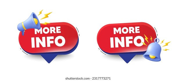 More info tag. Speech bubbles with 3d bell, megaphone. Navigation sign. Read description symbol. More info chat speech message. Red offer talk box. Vector