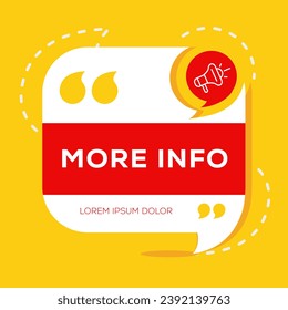 (More info) text written in speech bubble, Vector illustration.