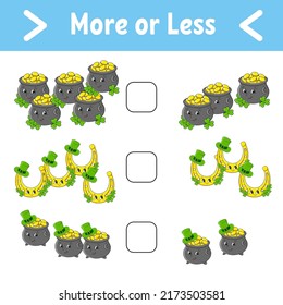 More or less. Educational activity worksheet for kids and toddlers. Isolated color vector illustration in cute cartoon style. St. Patrick's day.