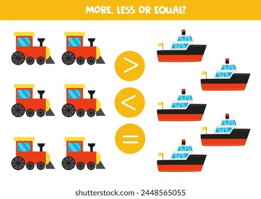 More, less or equal with cartoon trains and ships. Comparison game for children.