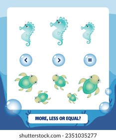 More, less or equal. Count the number. SeaHorse, turtle, marine life collection.