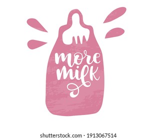 More milk text. Hand drawn lettering background. Modern brush calligraphy. Invitations, greeting cards, posters, nursery decoration. Vector illustration. Isolated on white background.