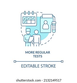 More Regular Tests Turquoise Concept Icon. Clinical Trials Advantage For Participant Abstract Idea Thin Line Illustration. Isolated Outline Drawing. Editable Stroke. Arial, Myriad Pro-Bold Fonts Used