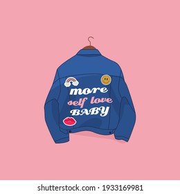 More Self Love Baby. Denim Jacket. Vector