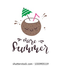 More Summer. coconut more summer. Hello summer typographic vector illustration