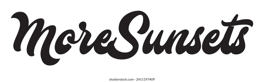 more sunsets text on white background.
