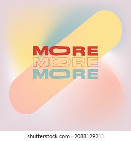 More More More text illustrations modern design graphics shapes and gradient typography poster vector