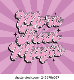 more than magic sassy girl boss typography pink retro style designs posters cards